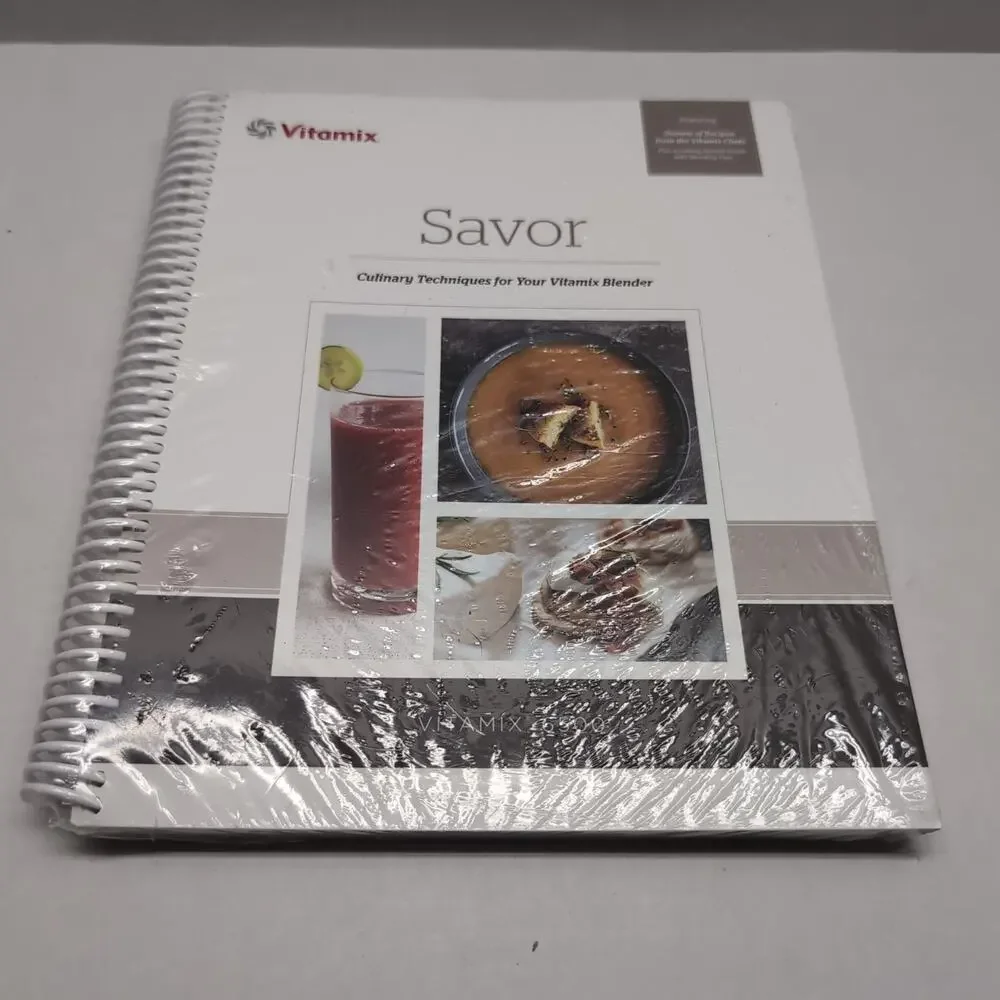 Vitamix Savor Cookbook and‎ 6500 Owners Manual Culinary Techniques Blender